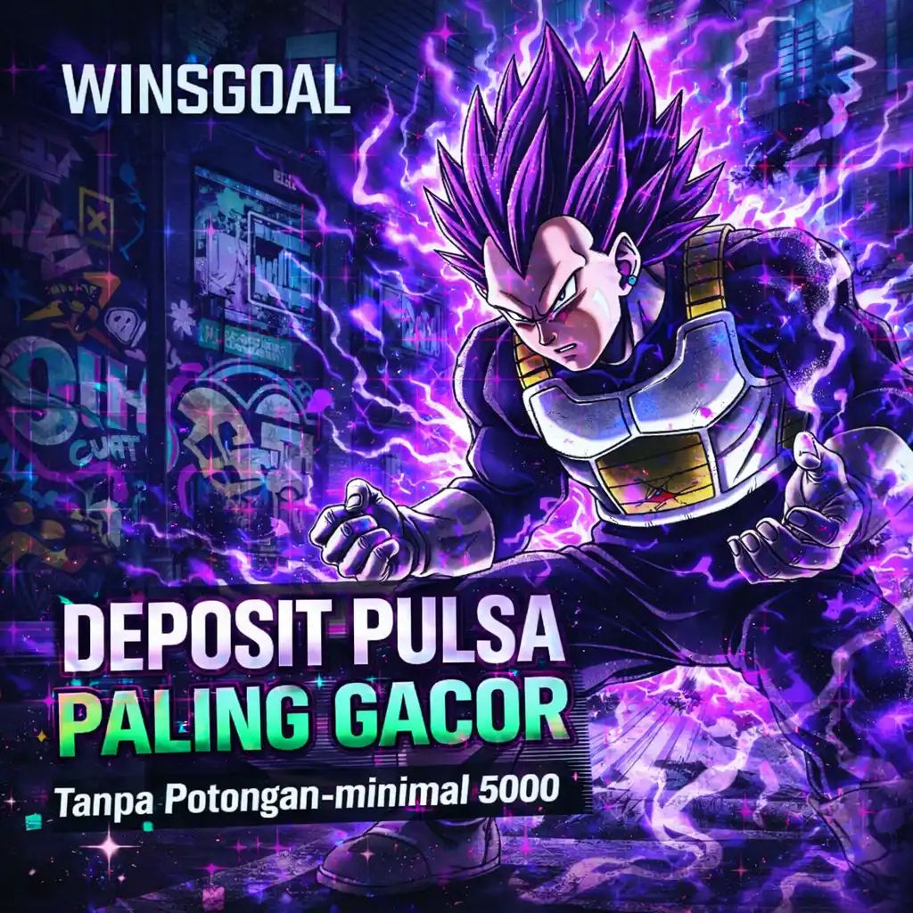 Situs Slot Deposit Pulsa Di WINSGOAL : Mudah Maxwin Tanpa Potongan Dari 5k 5000 5rb